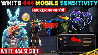 White 444 Sensitivity 😱 White 444 Mobile Sensitivity || White 444 Headshot Sensitivity 🥳👹☠️