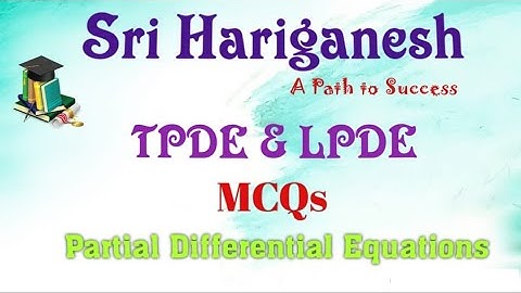 MCQs in Partial Differential Equations [TPDE & LPDE] - Part 1