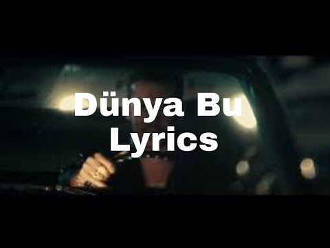 Gazapizm - Dünya Bu Lyrics/Sözleri