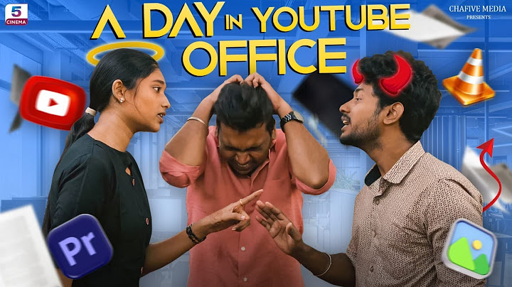 A Day in YouTube Office | 😂 A Fun Filled - Comedy Ride 😂| Ramesh Samuthirakani | Cha Five Media