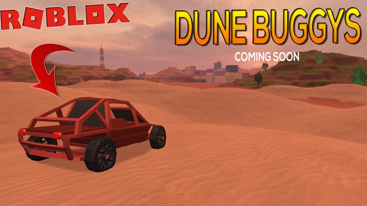 Roblox Jail Break Atvs Dune Buggys Next Update Coming Soon - roblox jailbreak desert