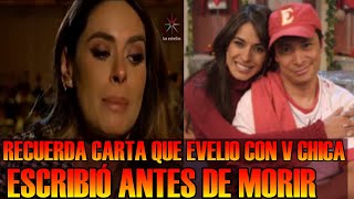 GALILEA MONTIJO y la DESGARRADORA CARTA que EVELIO con V chica le envió antes de M0RIR