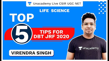 Top 5 Tips For DBT JRF 2020 | Life Science | Virendra Singh | Unacademy Live