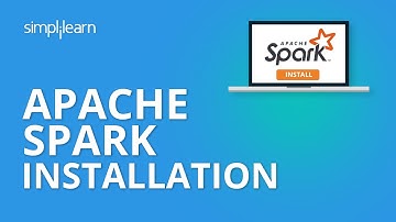 Apache Spark Installation | Apache Spark Tutorial For Beginners | Simplilearn