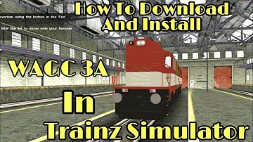 How To Add Indian Add-Ons || WAGC 3 Locomotive || Trainz Simulator