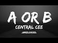 Central cee  a or b lyrics  unreleased