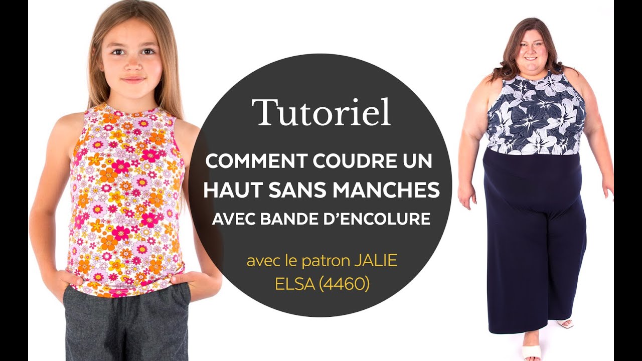 Comment coudre un haut sans manches avec bandes (Jalie patron 4460 Elsa)