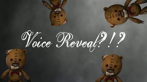 Trigger Teddy Is Getting A Voice Reveal?!?