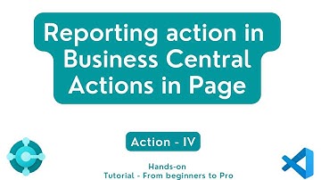 Reporting action in business central | actions in bc | bc and al video tutorial |