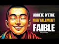 10 habitudes qui vous rendent mentalement faible