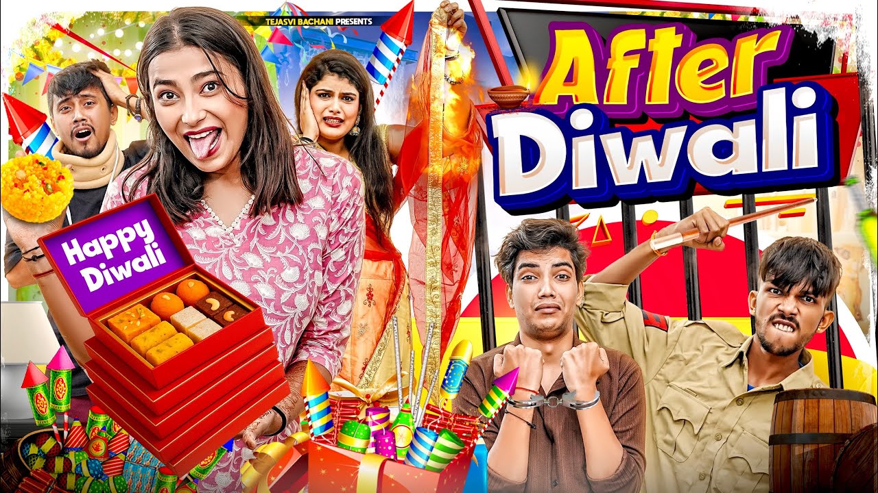 After Diwali || Tejasvi Bachani
