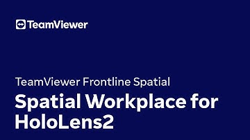 TeamViewer Frontline Spatial: Spatial Workplace for HoloLens2