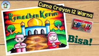 Menggambar Tema Bulan Ramadhan - Crayon 12 Warna