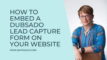 How to Embed a Dubsado Lead Capture Form in Your Website