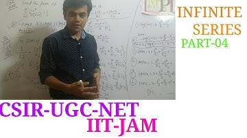 INFINITE SERIES (part-04)/CSIR-UGC-NET/IIT-JAM/M.SC./B.SC./GATE/