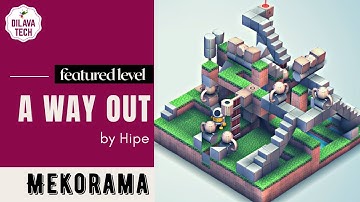 Mekorama - A Way Out by Hipe, Featured Level, Gameplay, Walkthrough, Dilava Tech
