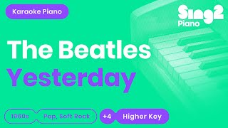 The Beatles - Yesterday (Karaoke Piano) Higher Key chords