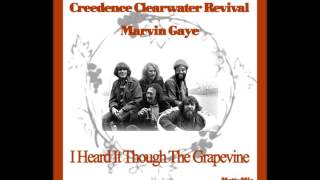 CCR & Mavin Gaye _ I Heard It Though The Grapevine (MottyMix)