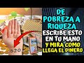 🛏️💵 De pobreza a riqueza, Escribe esto en tu mano y mira como llega el Dinero