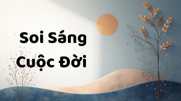 Soi Sáng Cuộc Đời