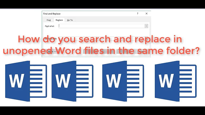 search and replace in unopened Word documents files in the same folder