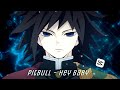 Demon Slayer | Pitbull - Hey Baby | [AMV/Edit] *REMAKE*