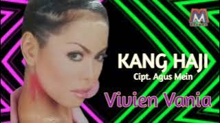VIVIEN VANIA - KANG HAJI