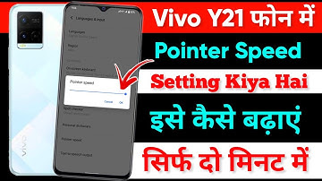 Vivo Y21 Pointer Speed Setting Kaise Use Kare | How To Pointer Speed Kaise Badhaeye On Vivo y21