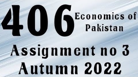 AIOU Code 406 Solved Assignment No.3 Autumn 2022 #aiou #aiousolveassignments