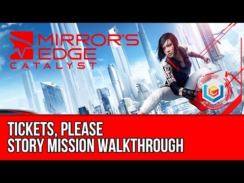 Video: Mirror's Edge Catalyst - Mohon Tiket