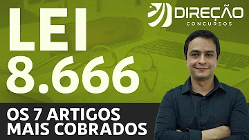 O que mais cai sobre a Lei 8666?