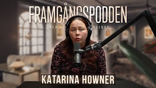 Hur tänker en psykopat? - Katarina Howner | Framgångspodden