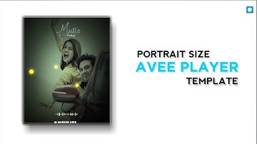 🔥New Avee Player FullScreen​ Size Template Tutorial | Avee Player Template Download Link New