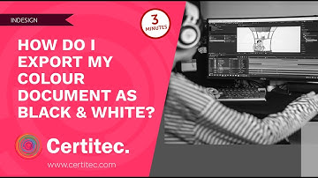 How do I export my colour InDesign document as black and white?