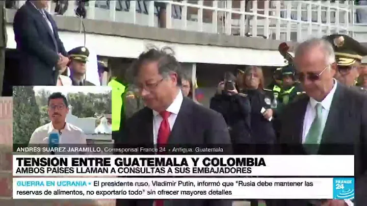 Informe desde Antigua: tensin entre Colombia y Gua...