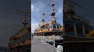 Sightseeing Pirate Ship in Hakone Japan #日本 #japan #travel #travelvlog #japantravel