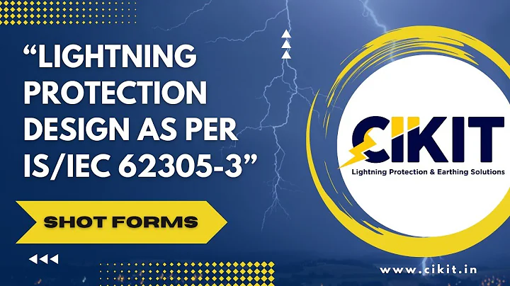Lightning Protection Design as Per IS/IEC 62305-3 | CIKIT |SHOT FORMS | Viedo Explainer series