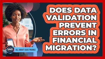 Does Data Validation Prevent Errors In Financial Migration?