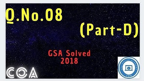 Q No .08 ( Part D)   CSS2018   Solved General  Ability