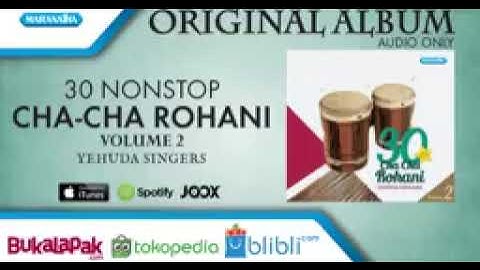 30NONSTOP ROHANI-Volume.2-Irama Cha.cha-Yehuda Singers(audio full album)