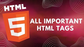 Learn 30+ Essential HTML Tags | Building 90% of Websites on the Internet