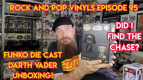 Rock and Pop Vinyls Episode 95:  "Did I find the Chase Die Cast Darth Vader?"