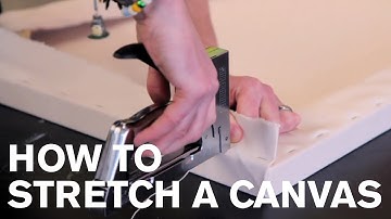 How To: Stretch a Canvas