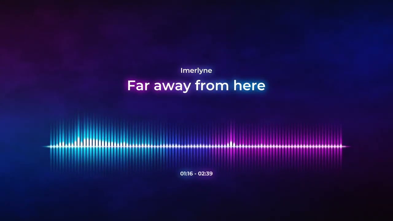 Imerlyne- Far away from here