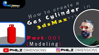 How to model a Gas Cylinder in 3ds Max
