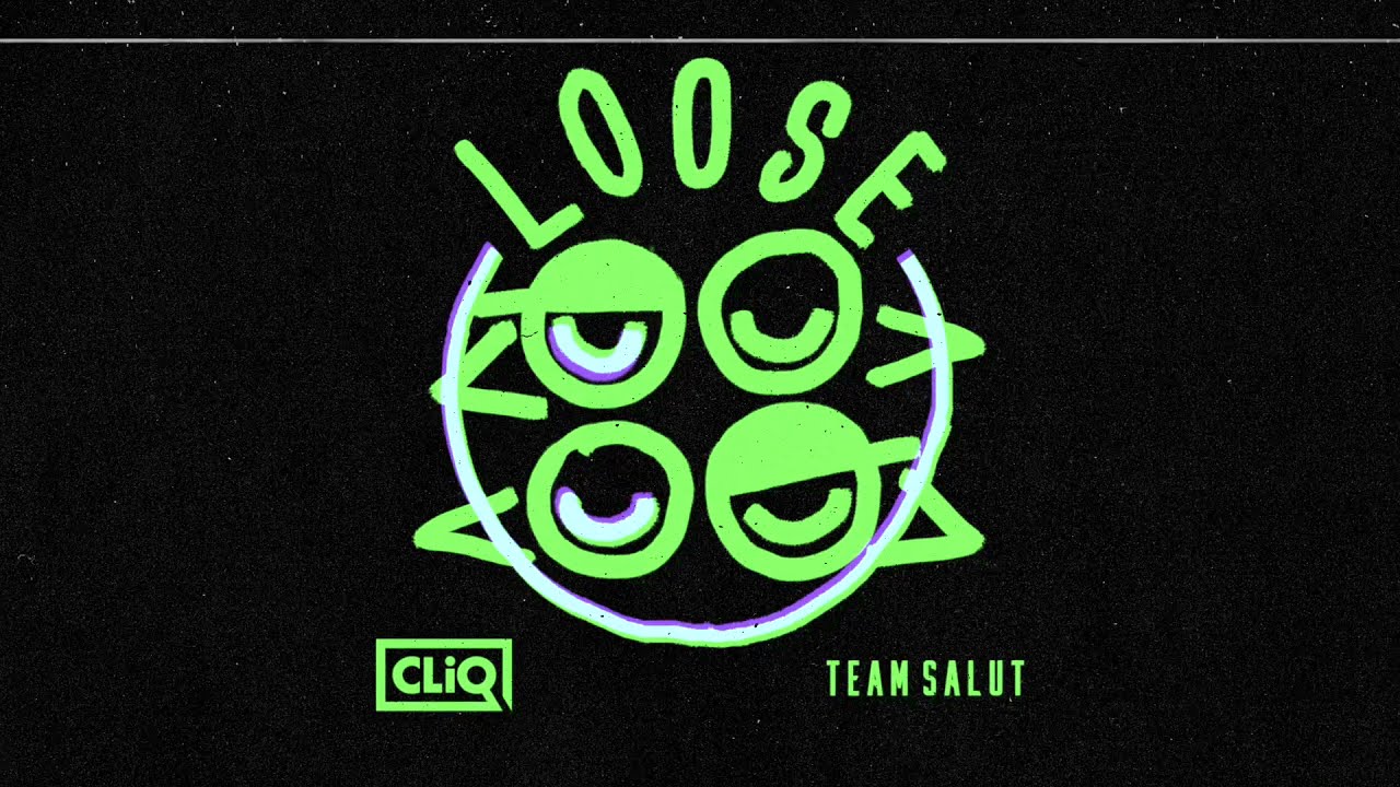 Watch CLiQ x Team Salut - Loose [Audio} on YouTube Watch CLiQ x Team Salut - Loose [Audio} on YouTube