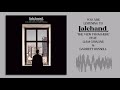 Lalchand  the view from here feat liam guinane  garrett russell