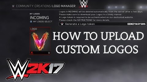 WWE 2K17 How to Upload Custom Logos