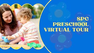 SPC Preschool Virtual Tour