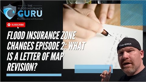 Flood Insurance Zone Changes: Letter of Map Revision